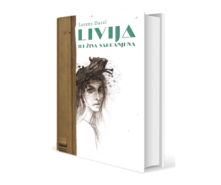 Livija ili Živa sahranjena - Lorens Darel